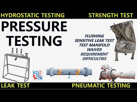 Pressure Testing | Hydrostatic Test | Pneumatic Test | Piping Mantra