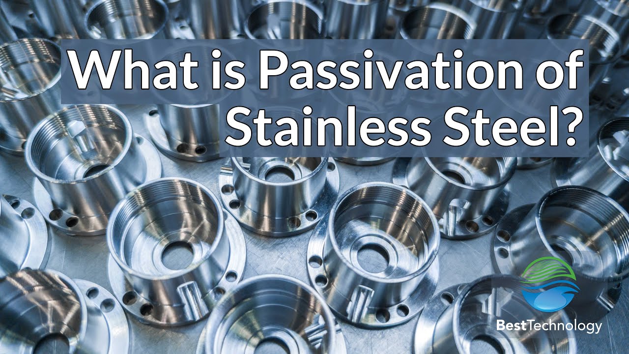 What is passivation of stainless steel