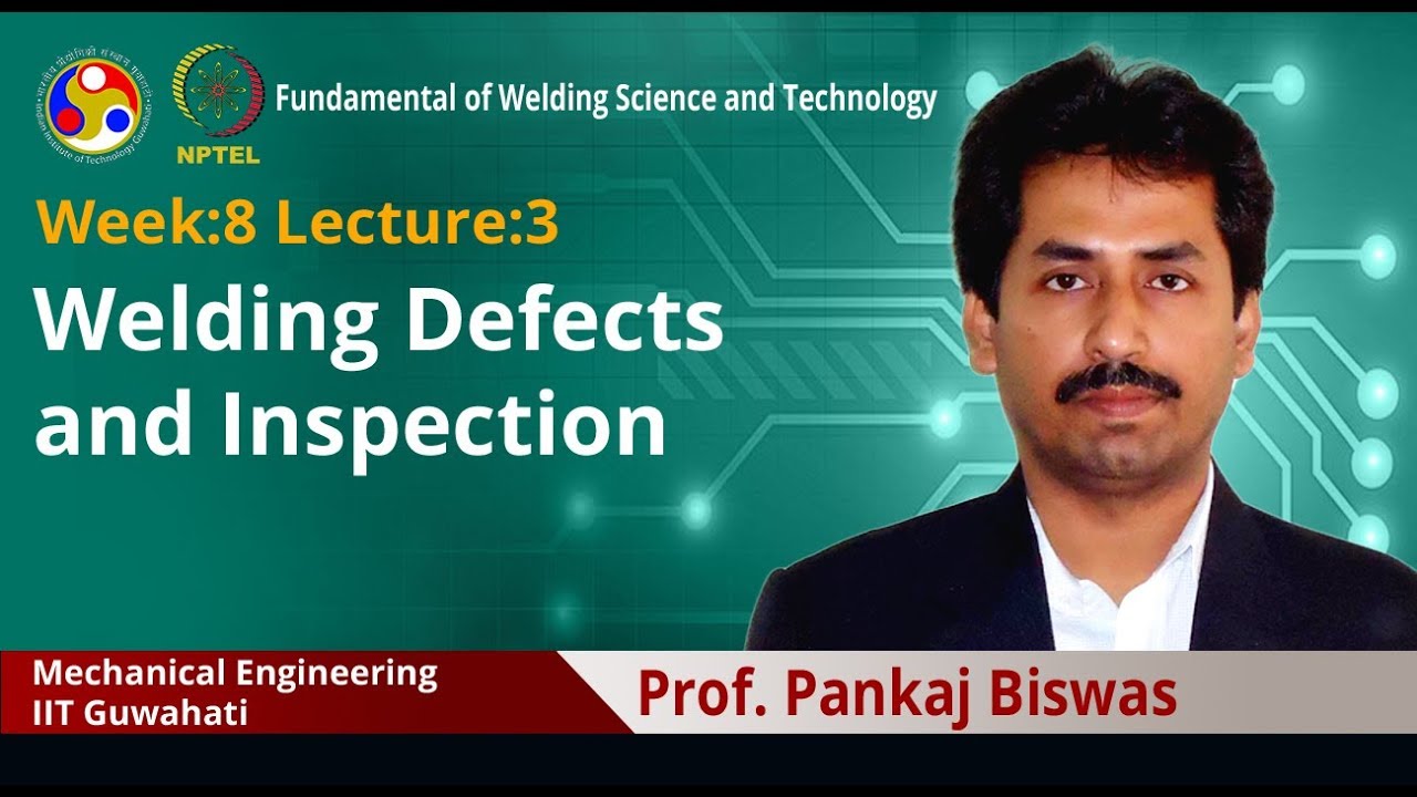 Welding Defects and Inspection